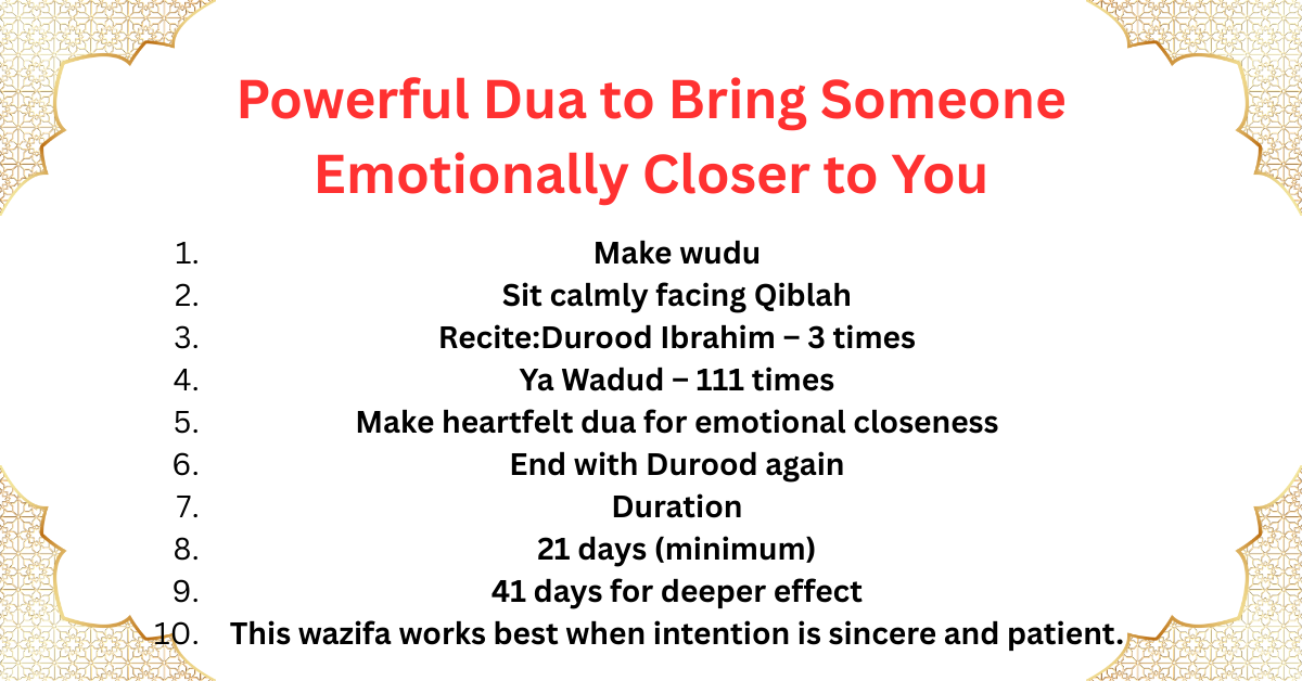 Powerful Dua to Bring Someone Emotionally Closer to You